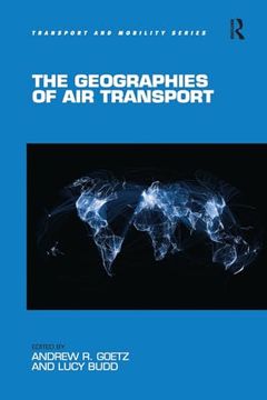 portada The Geographies of air Transport (en Inglés)