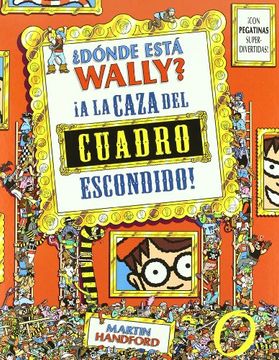 portada Donde Esta Wally?-A La Caza Del Cuadro C/Pegatina (in Spanish)