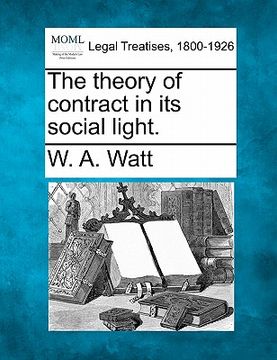 portada the theory of contract in its social light. (in English)