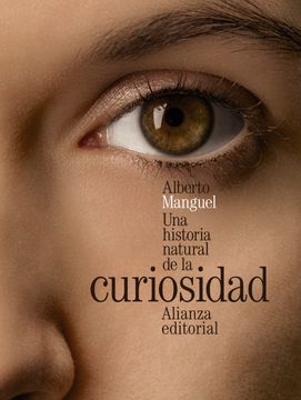 portada Una Historia Natural de la Curiosidad (in Spanish)