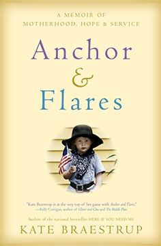portada Anchor and Flares: A Memoir of Motherhood, Hope, and Service (en Inglés)
