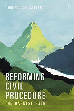 portada Reforming Civil Procedure: The Hardest Path (en Inglés)