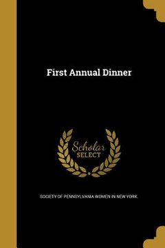 portada First Annual Dinner (in English)