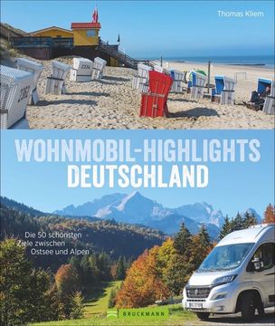 portada Wohnmobil-Highlights Deutschland - die 50 Schönsten Ziele Zwischen Ostsee und Alpen (en Alemán)