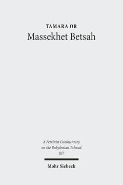 portada Massekhet Betsah: Text, Translation, and Commentary (en Inglés)