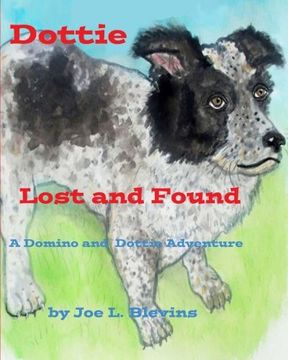 portada Dottie Lost and Found: Dottie's Story (Domino and Dottie) (Volume 2)