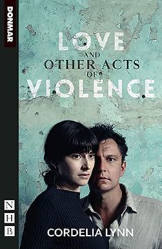 portada Love and Other Acts of Violence (Nhb Modern Plays) (en Inglés)