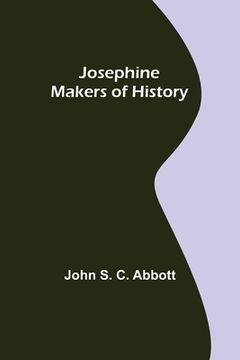 portada Josephine; Makers of History (en Inglés)