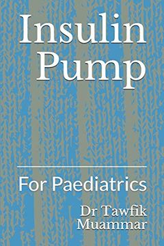 portada Insulin Pump: For Paediatrics (en Inglés)