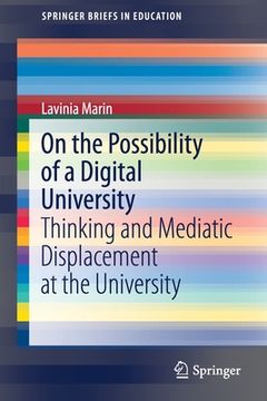 portada On the Possibility of a Digital University: Thinking and Mediatic Displacement at the University