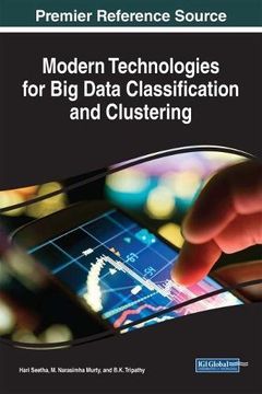 portada Modern Technologies for Big Data Classification and Clustering (Advances in Data Mining and Database Management)