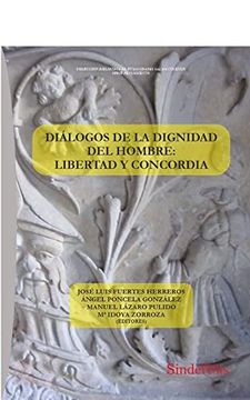 portada Diálogos de la Dignidad del Hombre: Libertad y Concordia