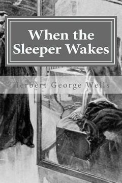 portada When the Sleeper Wakes (en Inglés)