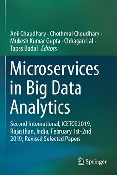 portada Microservices in Big Data Analytics: Second International, Icetce 2019, Rajasthan, India, February 1st-2nd 2019, Revised Selected Papers