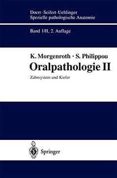 portada Oralpathologie ii: Zahnsystem und Kiefer (Spezielle Pathologische Anatomie, 1 (en Alemán)