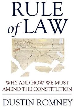 portada Rule of Law: Why and How We Must Amend the Constitution (en Inglés)