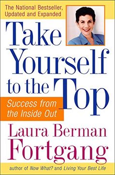portada Take Yourself to the Top: Success From the Inside Out, Updated and Expanded (en Inglés)
