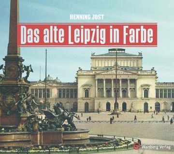 portada Das Alte Leipzig in Farbe (en Alemán)