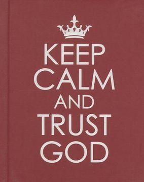 portada Keep Calm and Trust God (in English)