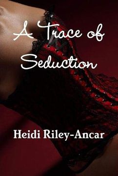 portada A Trace of Seduction (en Inglés)