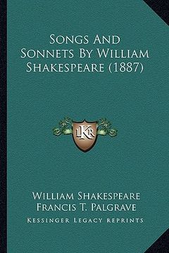 portada songs and sonnets by william shakespeare (1887)
