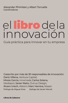 portada El Libro de la Innovación: Guía Práctica Para Innovar en tu Empresa (Temáticos) (in Spanish)