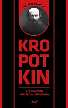 portada Kropotkin y la Tradición Intelectual Anarquista