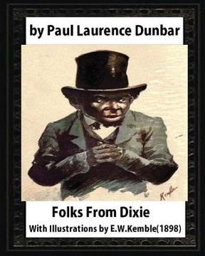 portada Folks From Dixie(1898), by Paul Laurence Dunbar and E. W. Kemble: Edward W. Kemble(January 18,1861 - September 19,1933) (in English)