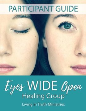 portada Eyes Wide Open Healing Group: Participant Guide (en Inglés)