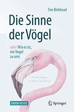 portada Die Sinne der vã gel Oder wie es Ist, ein Vogel zu Sein: Mit Zeichnungen von Katrina van Grouw (in German)