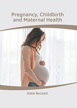 portada Pregnancy, Childbirth and Maternal Health (en Inglés)