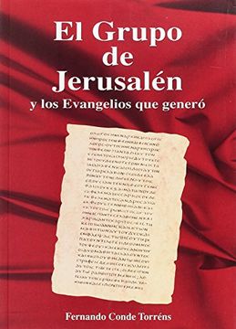 portada El Grupo de Jerusalén: Y los Evangelios que Generó (in Spanish)