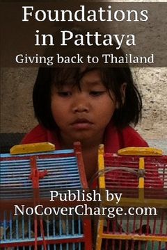 portada Foundations in Pattaya Giving Back to Thailand: Helping Others Charities & Foundations