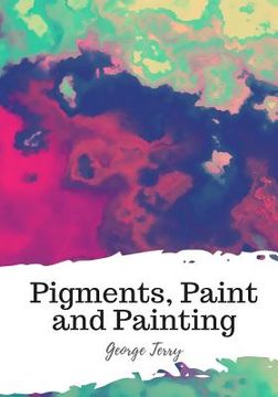 portada Pigments, Paint and Painting (en Inglés)