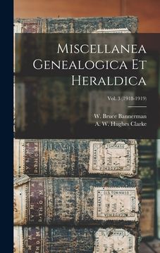 portada Miscellanea Genealogica Et Heraldica; Vol. 3 (1918-1919)