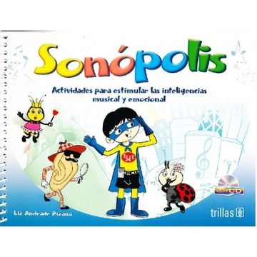 portada SONOPOLIS. ACTIVIDADES PARA ESTIMULAR LAS INTELIGENCIAS MUSICAL Y EMOCIONAL (INCLUYE CD)