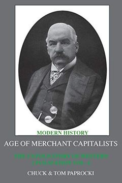 portada The Untold Story of Western Civilization: Vol. 4: The age of Merchant Capitalists (en Inglés)