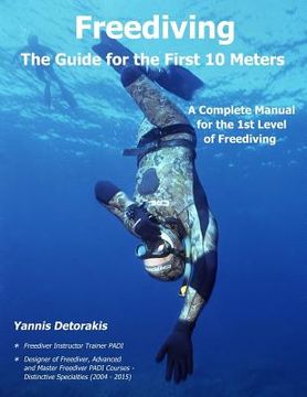portada Freediving - the Guide for the First 10 Meters: A Complete Manual for the 1st Level of Freediving: Volume 3 (Freediving Books) 