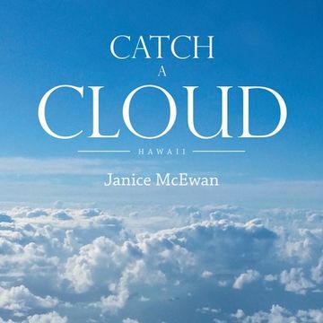 portada Catch a Cloud: Hawaii (en Inglés)