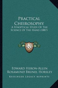 portada practical cheirosophy: a synoptical study of the science of the hand (1887) (in English)