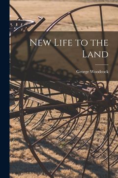 portada New Life to the Land (en Inglés)