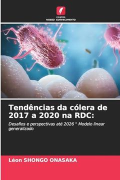 portada Tendências da Cólera de 2017 a 2020 na Rdc: (en Portugués)