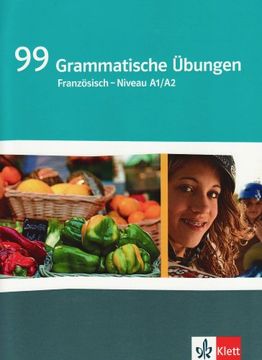 portada 99 Grammatische Übungen Französisch (A1/A2) (en Francés)