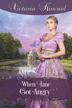 portada When Jane Got Angry: A Pride and Prejudice Novella