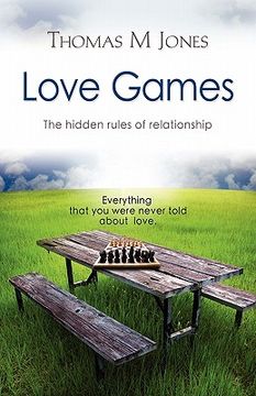 portada love games: the hidden rules of relationship (en Inglés)