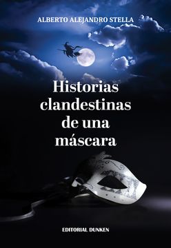 portada Historias Clandestinas de una Mascara