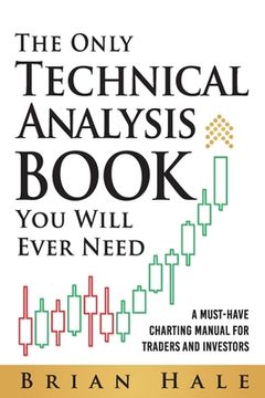 portada The Only Technical Analysis Book You Will Ever Need