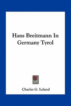 portada hans breitmann in germany tyrol (en Inglés)