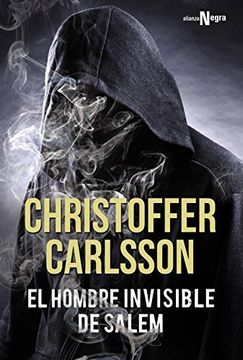 portada El Hombre Invisible De Salem (alianza Literaria (al) - Alianza Negra) (in Spanish)