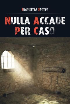 portada Nulla Accade per Caso (en Italiano)